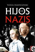 Hijos de nazis - Tania Crasnianski