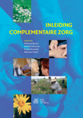 Inleiding complementaire zorg - Martine Busch, Anneke Huisman, Susan Hupkens & Adriaan Visser