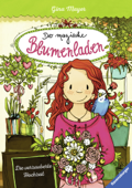 Der magische Blumenladen 5: Die verzauberte Hochzeit - Gina Mayer & Ravensburger Verlag GmbH