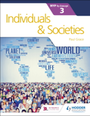 Individuals and Societies for the IB MYP 3 - Paul Grace