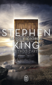 La Tour Sombre (Tome 2) - Les Trois Cartes - Stephen King
