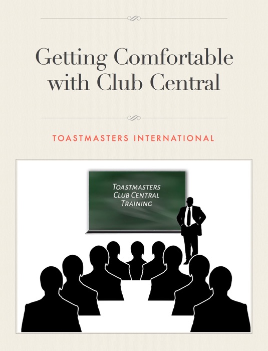 Getting Comfortable with Club Central