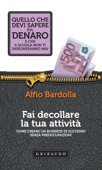 Fai decollare la tua attività - Alfio Bardolla