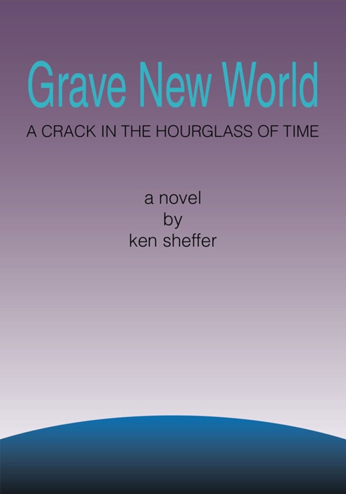 Grave New World