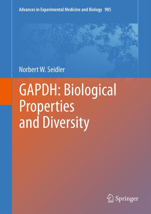 GAPDH: Biological Properties and Diversity