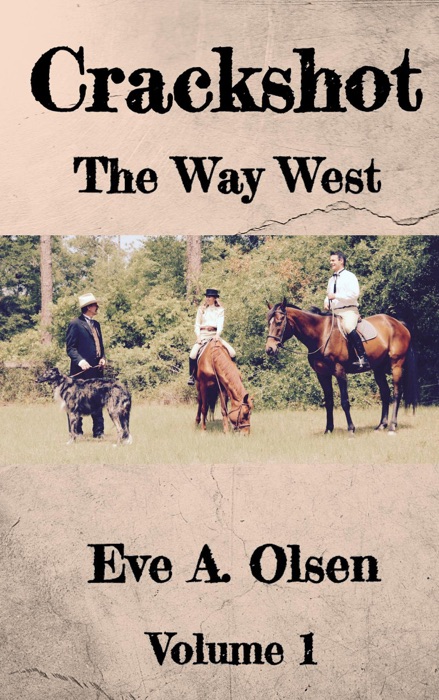 Crackshot: The Way West