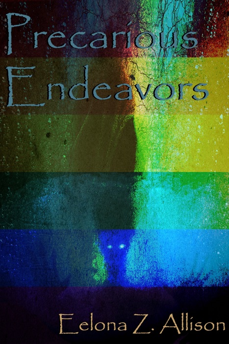 Precarious Endeavors