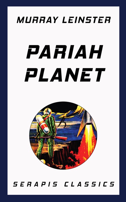 Pariah Planet (Serapis Classics)