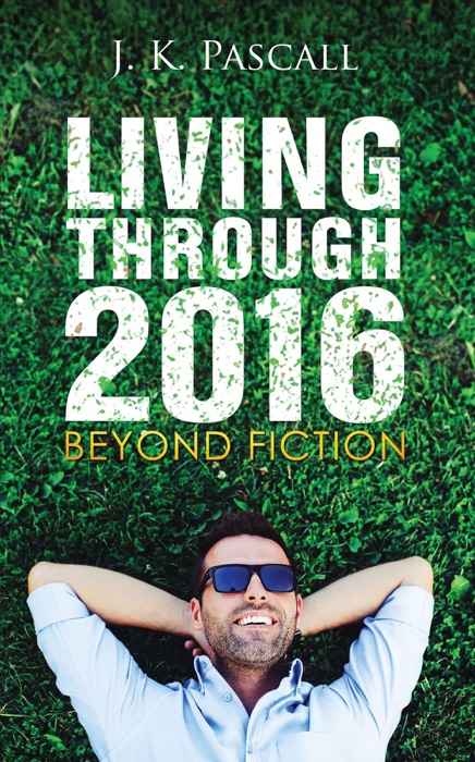 Living Through 2016
