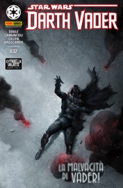 Darth Vader 32 - Giuseppe Camuncoli, Jason Aaron, Kieron Gillen, Andrea Broccardo & Charles Soule by  Giuseppe Camuncoli, Jason Aaron, Kieron Gillen, Andrea Broccardo & Charles Soule PDF Download