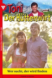 Toni der Hüttenwirt 189 – Heimatroman