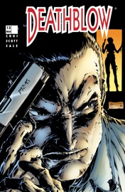 Deathblow (1993-) #13 - Brandon Choi, John Trevor Scott & Tim Sale by  Brandon Choi, John Trevor Scott & Tim Sale PDF Download