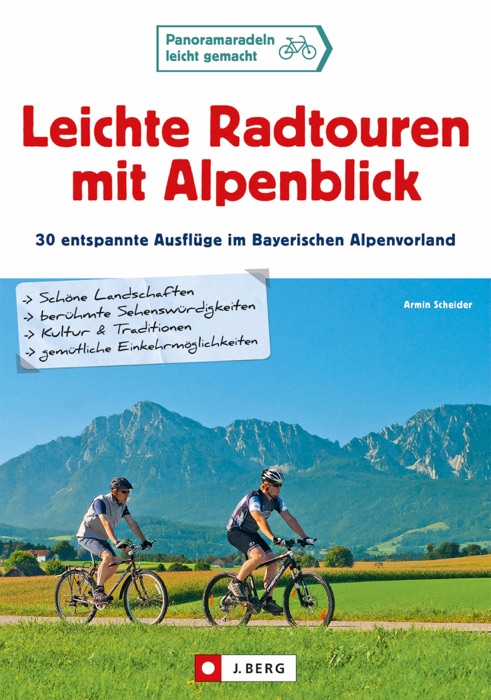 Leichte Radtouren in Oberbayern mit Alpenblick