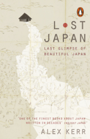Alex Kerr - Lost Japan artwork