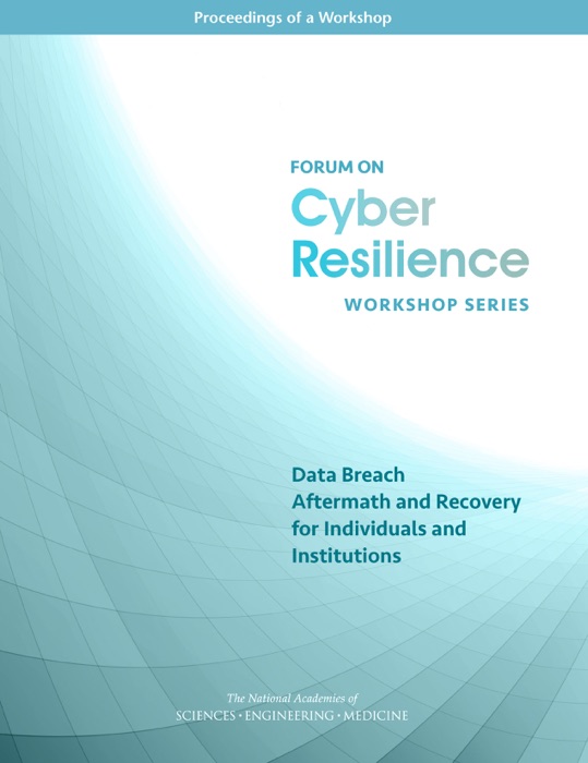 Data Breach Aftermath and Recovery for Individuals and Institutions