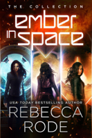 Rebecca Rode - The Ember in Space Collection artwork