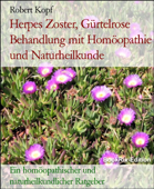 Herpes Zoster, Gürtelrose Behandlung mit Homöopathie und Naturheilkunde - Robert Kopf
