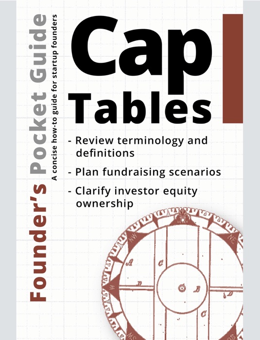 Founder's Pocket Guide: Cap Tables