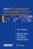 Atlas of 3D Transesophageal Echocardiography in Structural Heart Disease Interventions - Ming-Chon Hsiung, Wei-Hsian Yin, Fang-Chieh Lee & Wei-Hsuan Chiang