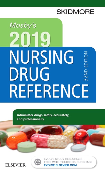 Mosby's 2019 Nursing Drug Reference E-Book