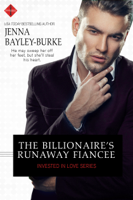 Jenna Bayley-Burke - The Billionaire's Runaway Fiancée artwork