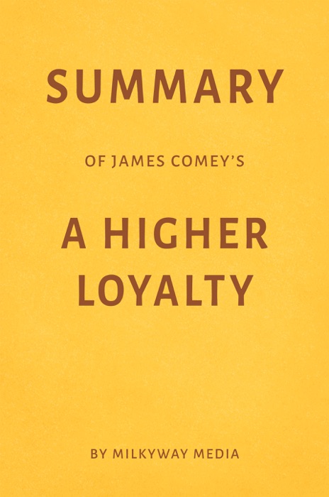 a higher loyalty by james comey