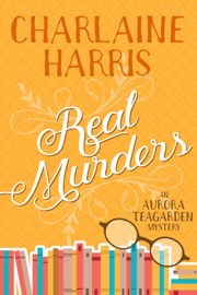 Real Murders - Charlaine Harris by  Charlaine Harris PDF Download