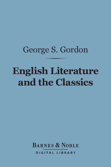 English Literature and the Classics (Barnes & Noble Digital Library)