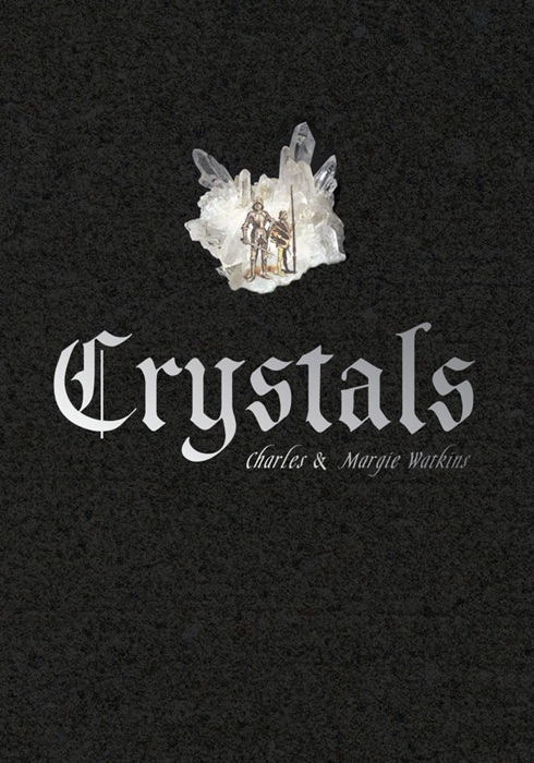 Crystals