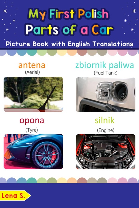 My First Polish Parts of a Car Picture Book with English Translations