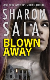 Blown Away - Sharon Sala by  Sharon Sala PDF Download