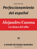 Perfeccionamiento del español: Alejandro Casona - Mercedes Pellitero