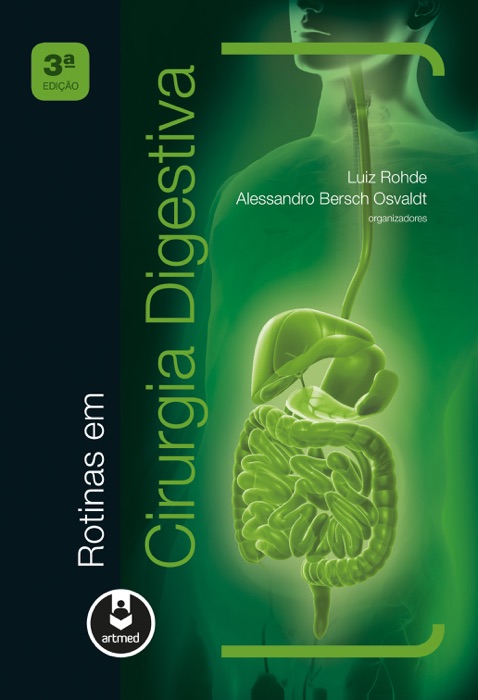 Rotinas em Cirurgia Digestiva - 3ª Edição
