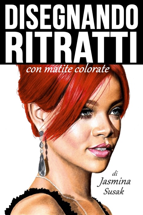 Disegnando Ritratti con matite colorate