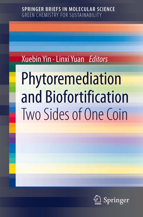 Phytoremediation and Biofortification