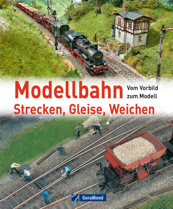 Modellbahn - Strecken, Gleise, Weichen