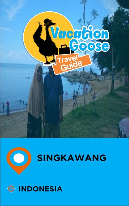 Vacation Goose Travel Guide Singkawang Indonesia