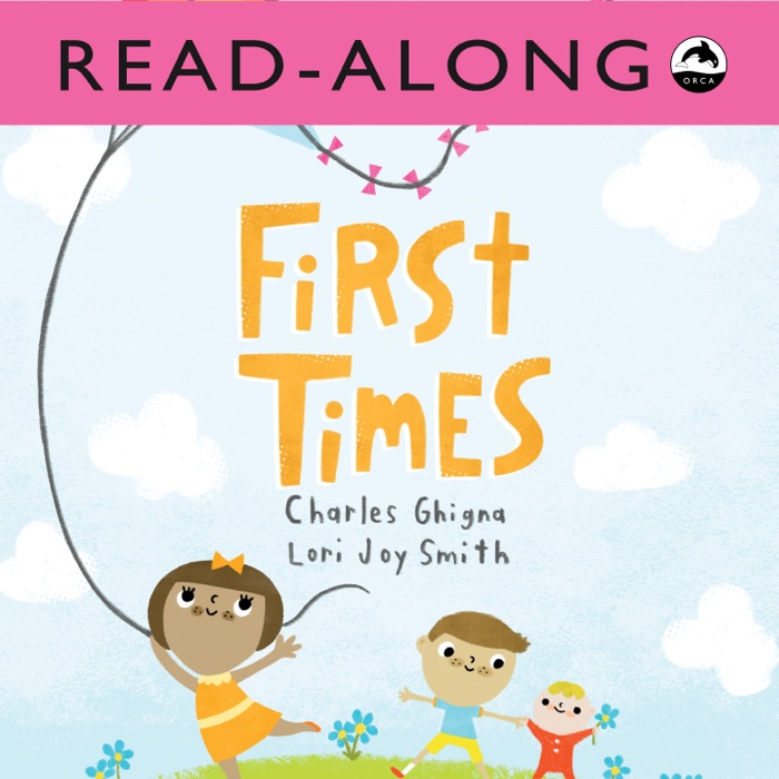 First Times Read-Along (Enhanced Edition)