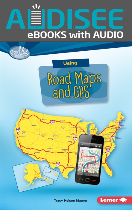 Using Road Maps and GPS (Enhanced Edition)