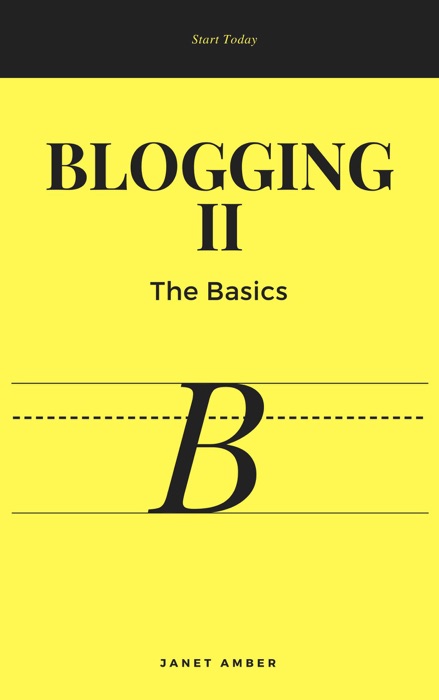 Blogging II: The Basics