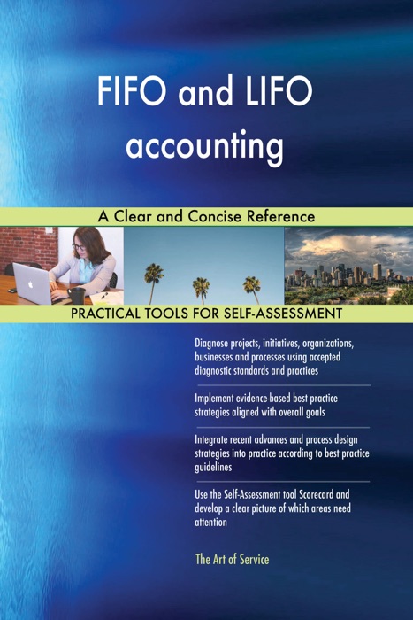 FIFO and LIFO accounting A Clear and Concise Reference