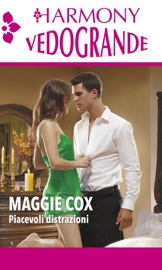 Piacevoli distrazioni - Maggie Cox by  Maggie Cox PDF Download