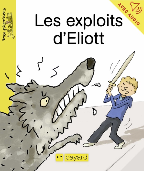 Les exploits d'Eliott