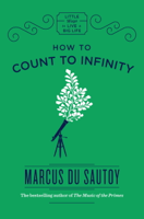 Marcus du Sautoy - How to Count to Infinity artwork