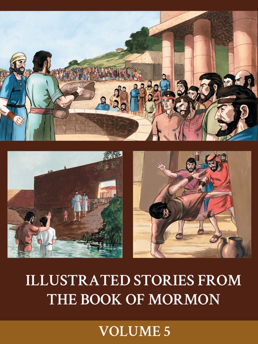 Illustrated Stories from the Book of Mormon - Volume 5