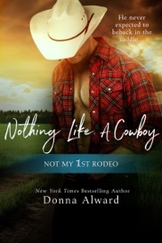 Nothing Like a Cowboy - Donna Alward by  Donna Alward PDF Download
