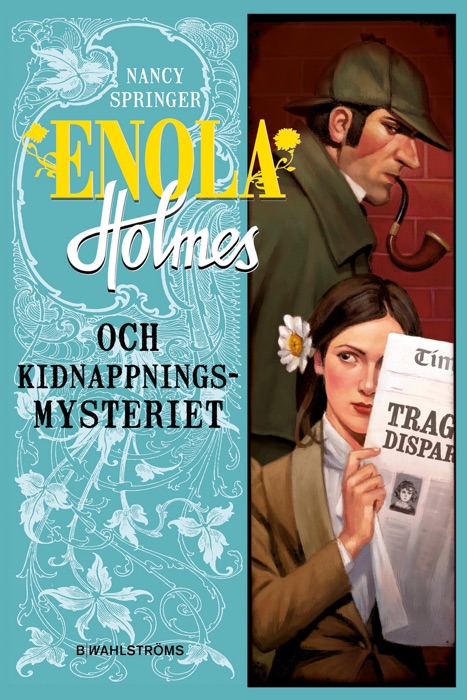 Enola Holmes och kidnappningsmysteriet