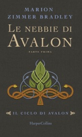 Download Le nebbie di Avalon - Parte 1 (Il ciclo di Avalon)