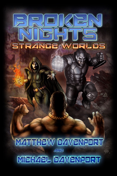 Broken Nights: Strange Worlds