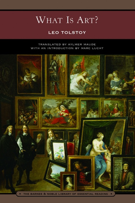 What Is Art? (Barnes & Noble Library of Essential Reading)